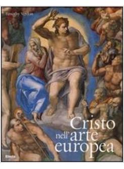 CRISTO NELL'ARTE EUROPEA  