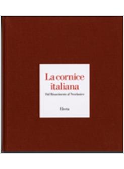 CORNICE ITALIANA (LA)