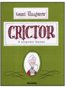 CRICTOR. IL SERPENTE BUONO