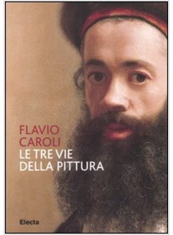 LE TRE VIE DELLA PITTURA