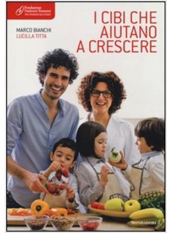 I CIBI CHE AIUTANO A CRESCERE
