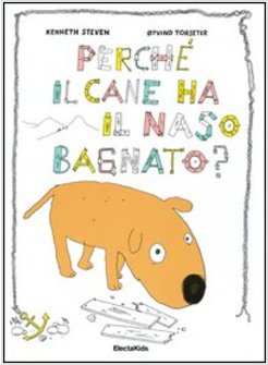 PERCHE' IL CANE HA IL NASO BAGNATO