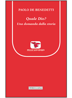 QUALE DIO? UNA DOMANDA DALLA STORIA
