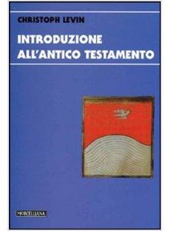 INTRODUZIONE ALL'ANTICO TESTAMENTO