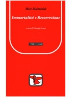 IMMORTALITA' E RESURREZIONE
