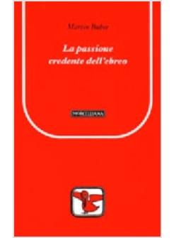 PASSIONE CREDENTE DELL'EBREO