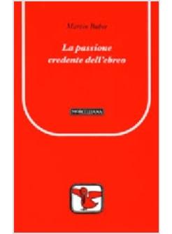 PASSIONE CREDENTE DELL'EBREO