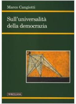 UNIVERSALITA' DELLA DEMOCRAZIA