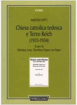 CHIESA CATTOLICA TEDESCA E TERZO REICH (1933-1934)