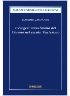 ESEGESI MUSULMANA DEL CORANO NEL SECOLO VENTESIMO (L')