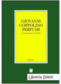 GIOVANNI COPPOLINO PERFUMI. TESTIMONIANZE E SCRITTI