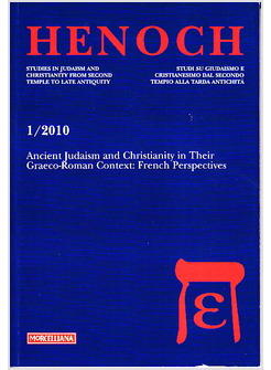 HENOCH (2010) ANCIENT JUDAISM AND CHRISTIANITY IN THEIR GRECO-ROMAN CONTEXT
