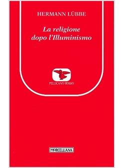RELIGIONE DOPO L'ILLUMINISMO