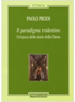 IL PARADIGMA TRIDENTINO 