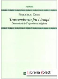 TRASCENDENZA FRA I TEMPI DIMENSIONI DELL'ESPERIENZA RELIGIOSA