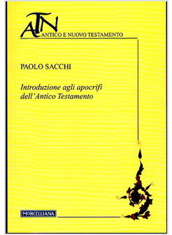 INTRODUZIONE AGLI APOCRIFI DELL'ANTICO TESTAMENTO