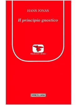 IL PRINCIPIO GNOSTICO
