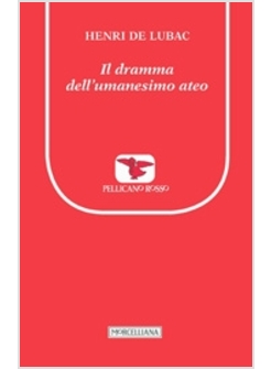 IL DRAMMA DELL'UMANESIMO ATEO