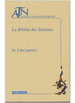 LA BIBBIA DEI SETTANTA  3 SCRITTI POETICI