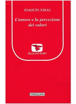 L'AMORE E LA PERCEZIONE DEI VALORI