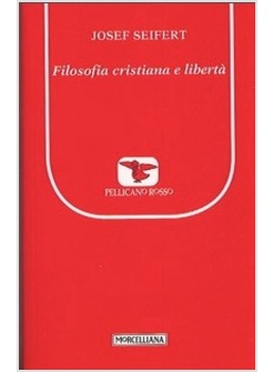 FILOSOFIA CRISTIANA E LIBERTA'