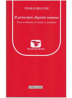 IL PRINCIPIO DIGNITA' UMANA