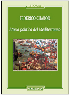 STORIA POLITICA DEL MEDITERRANEO