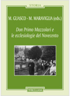 DON PRIMO MAZZOLARI E LE ECCLESIOLOGIE DEL NOVECENTO