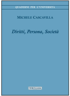 DIRITTI, PERSONA, SOCIETA'