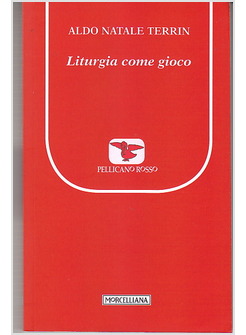 LITURGIA COME GIOCO       