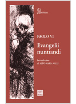 EVANGELII NUNTIANDI. ESORTAZIONE APOSTOLICA SULL'EVANGELIZZAZIONE