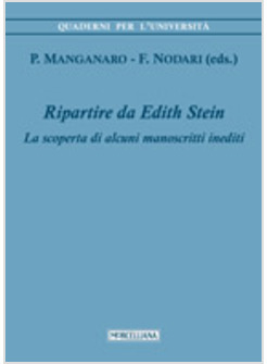 RIPARTIRE DA EDITH STEIN. LA SCOPERTA DI ALCUNI MANOSCRITTI INEDITI