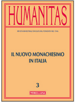 HUMANITAS VOL 3 IL NUOVO MONACHESIMO IN ITALIA