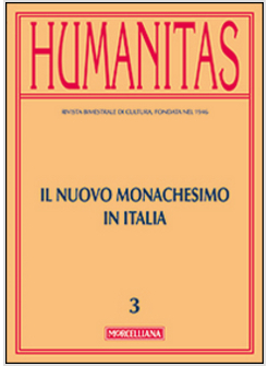 HUMANITAS VOL 3 IL NUOVO MONACHESIMO IN ITALIA