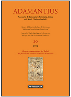 ADAMANTIUS. NOTIZIARIO DEL GRUPPO ITALIANO DI RICERCA SU &laquo;ORIGENE E LA TRADIZION
