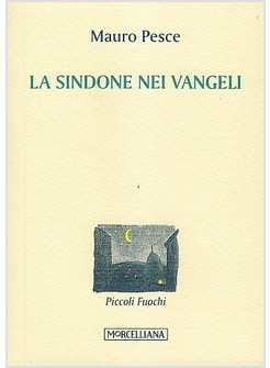 LA SINDONE NEI VANGELI 