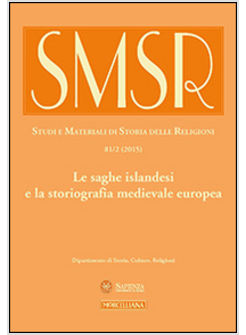 SAGHE ISLANDESI E LA STORIOGRAFIA MEDIEVALE EUROPEA (LE)