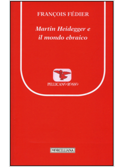 MARTIN HEIDEGGER E IL MONDO EBRAICO