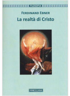 LA REALTA' DI CRISTO