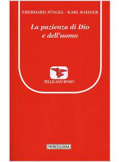 LA PAZIENZA DI DIO E DELL'UOMO