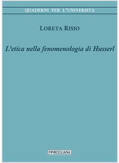 L'ETICA NELLA FENOMENOLOGIA DI HUSSERL