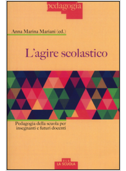 AGIRE SCOLASTICO (L')