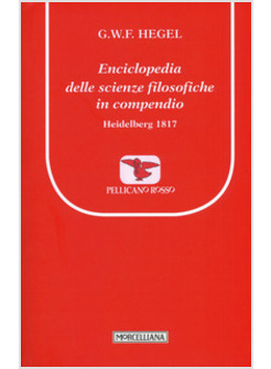 ENCICLOPEDIA DELLE SCIENZE FILOSOFICHE IN COMPENDIO
