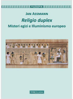 RELIGIO DUPLEX. MISTERI EGIZI E ILLUMINISMO EUROPEO