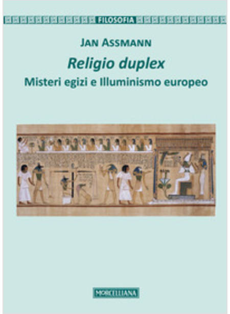 RELIGIO DUPLEX. MISTERI EGIZI E ILLUMINISMO EUROPEO