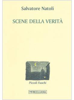 SCENE DELLA VERITA'