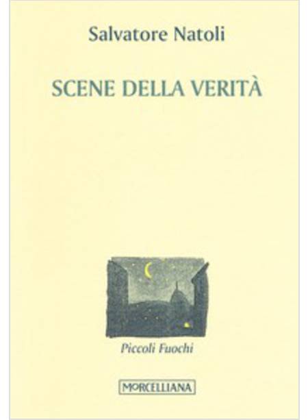 SCENE DELLA VERITA'