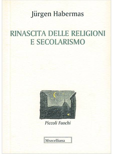 RINASCITA DELLE RELIGIONI E SECOLARISMO