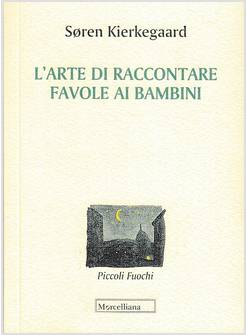 L'ARTE DI RACCONTARE FAVOLE AI BAMBINI 