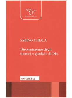 DISCERNIMENTO DEGLI UOMINI E GIUDIZIO DI DIO